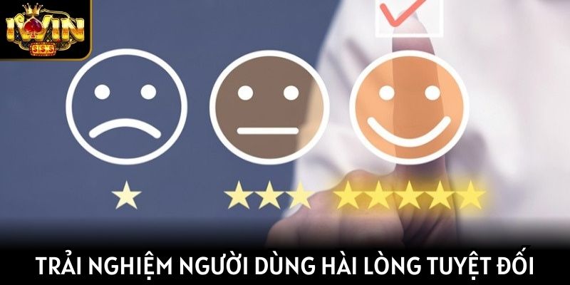 Trải nghiệm người dùng hài lòng tuyệt đối tại cổng game