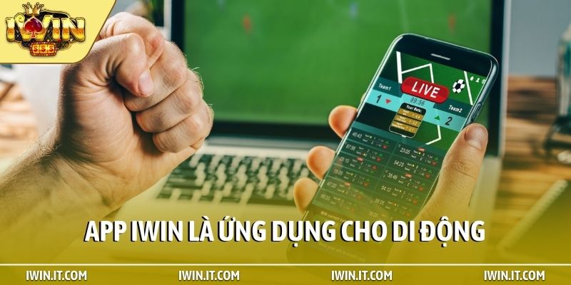 App iWin là ứng dụng cho di động