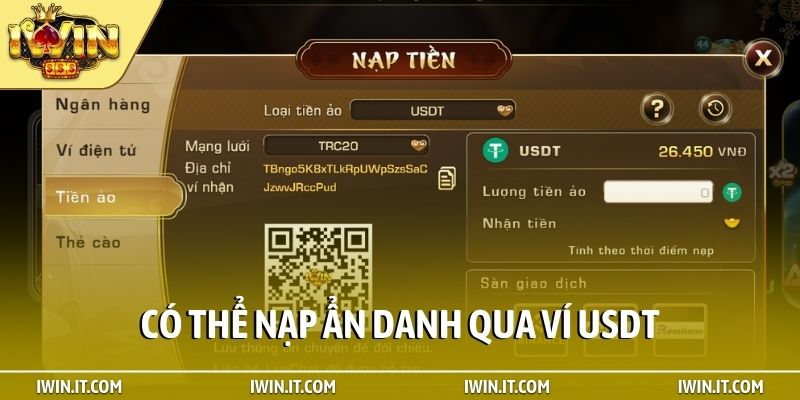 Có thể nạp ẩn danh qua ví USDT
