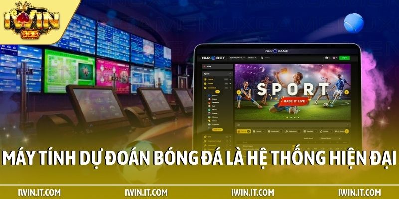 Máy tính dự đoán bóng đá là hệ thống hiện đại